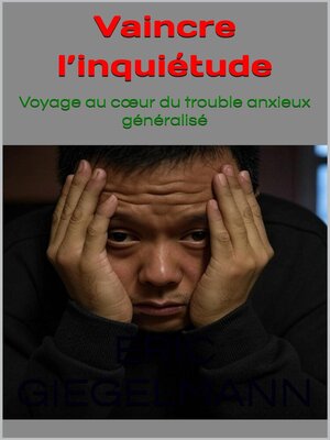 cover image of Vaincre l'inquiétude